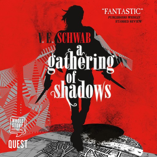 A Gathering of Shadows, V.E. Schwab