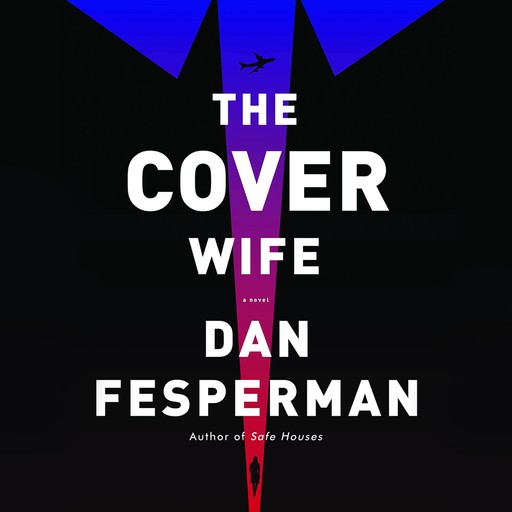 The Cover Wife, Dan Fesperman