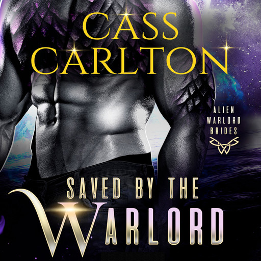 Saved by the Warlord, Cass Carlton