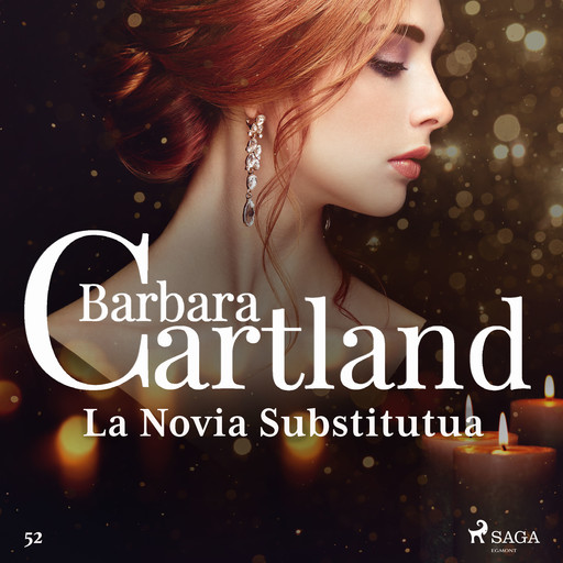 La Novia Substitutua (La Colección Eterna de Barbara Cartland 52), Barbara Cartland