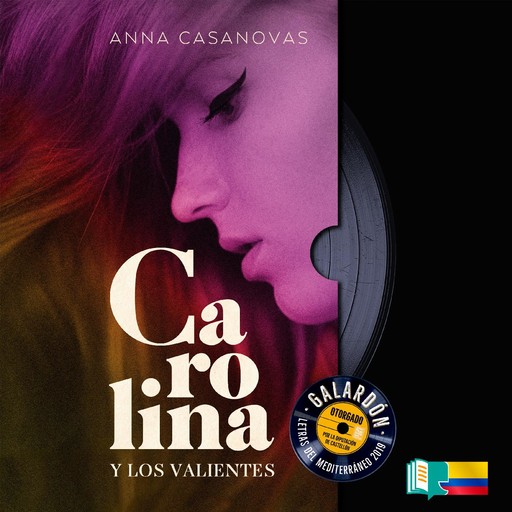 Carolina y los valientes, Anna Casanovas