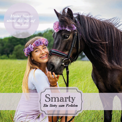 Smarty - Ein Shetty zum Verlieben (ungekürzt), Marina Schuster