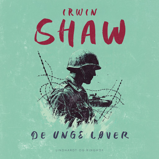 De unge løver, Irwin Shaw