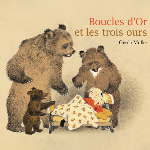 Boucles d'Or et les trois ours, Gerda Müller