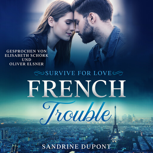 French Trouble, Sandrine Dupont