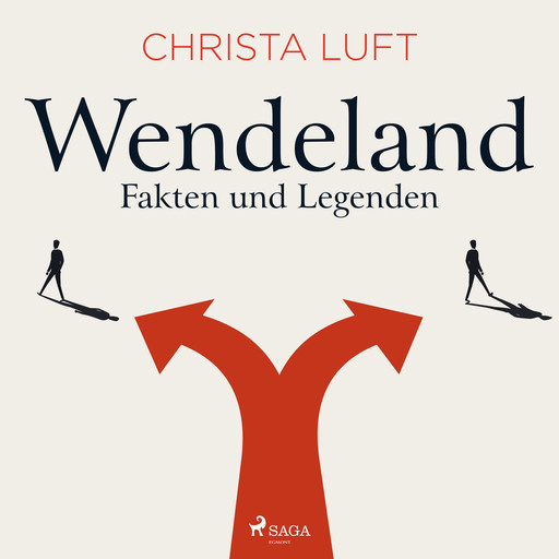 Wendeland - Fakten und Legenden, Christa Luft