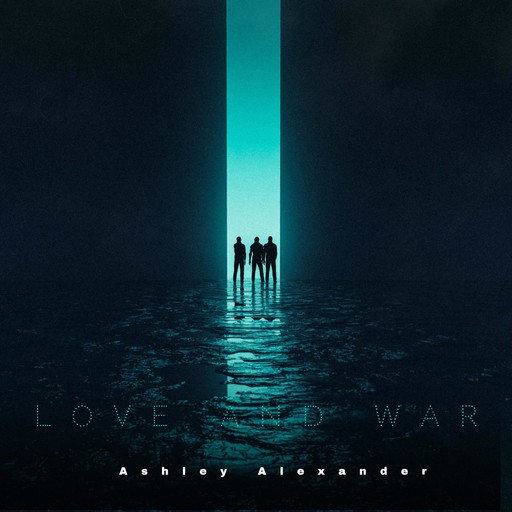 Love and War, Ashley Alexander