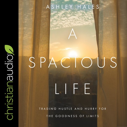 A Spacious Life, Ashley Hales