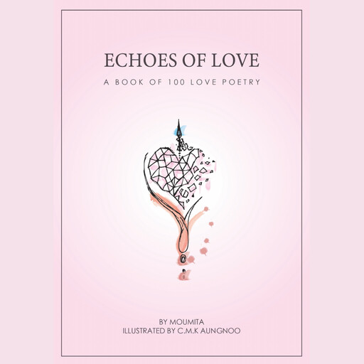 ECHOES OF LOVE, MOUMITA CHOUDHURY