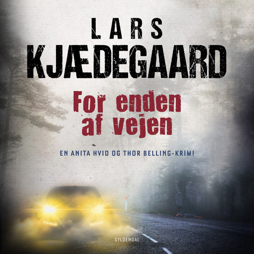 For enden af vejen, Lars Kjædegaard