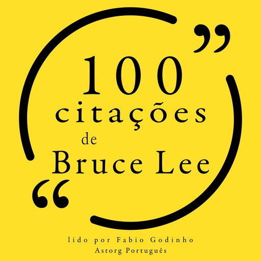 100 citações de Bruce Lee, Bruce Lee