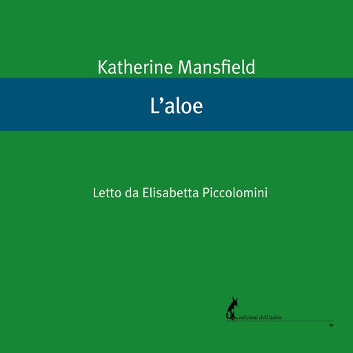 L’aloe, Katherine Mansfield, Franca Cavagnoli