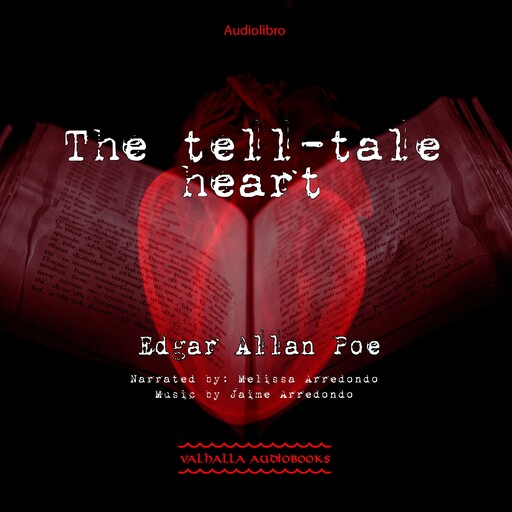 The Tell-tale Heart, Edgar Allan Poe