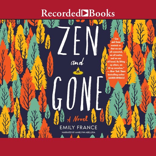 Zen and Gone, Emily France