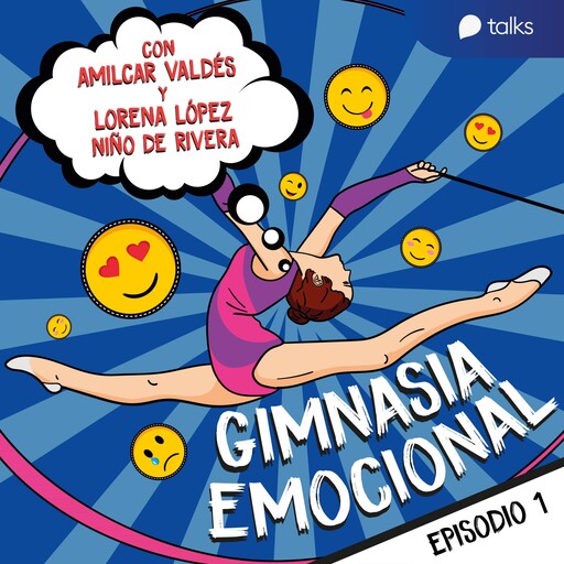 Gimnasia emocional, just do it - Gimnasia emocional T01E01, Claudio Amilcar Valdés Farrugia
