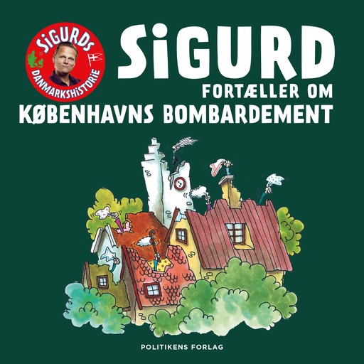 Sigurd fortæller om Københavns bombardement, Sigurd Barrett