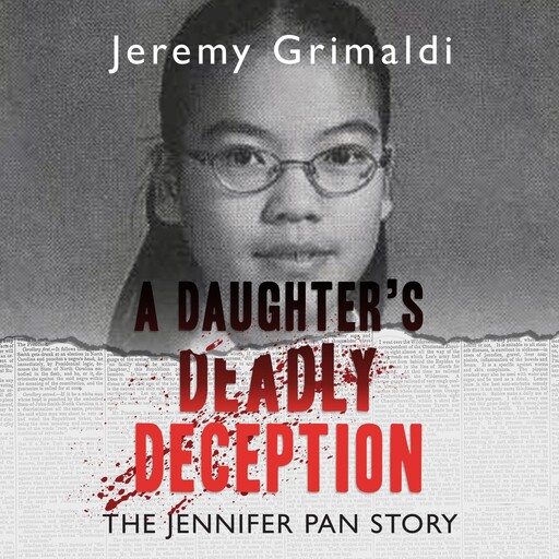 A Daughter's Deadly Deception, Jeremy Grimaldi