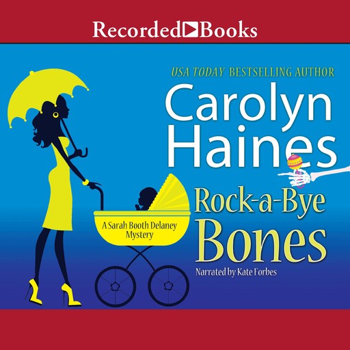 Rock-a-Bye Bones, Carolyn Haines