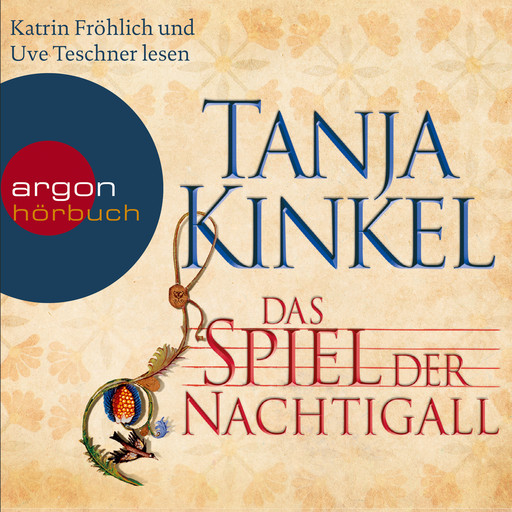 Das Spiel der Nachtigall (Ungekürzte Fassung), Tanja Kinkel