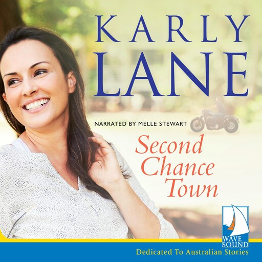 Second Chance Town, Karly Lane