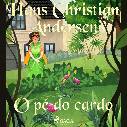 O pé do cardo, Hans Christian Andersen