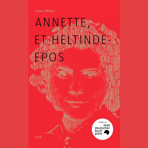 Annette, et heltinde-epos, Anne Weber