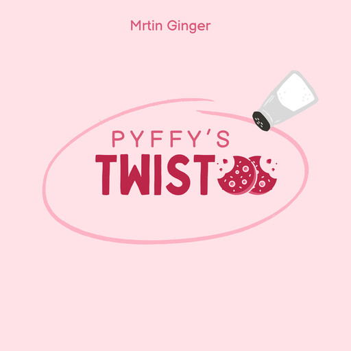 Pyffy's Twist, Martin Ginger