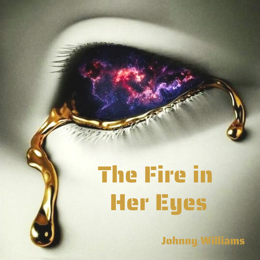 The Fire in Her Eyes, Johnny Williams