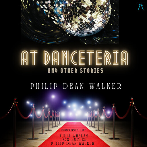 At Danceteria and Other Stories, Philip Walker
