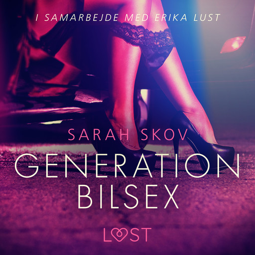Generation Bilsex, Sarah Skov