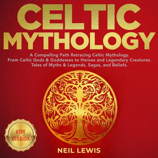 CELTIC MYTHOLOGY, NEIL LEWIS