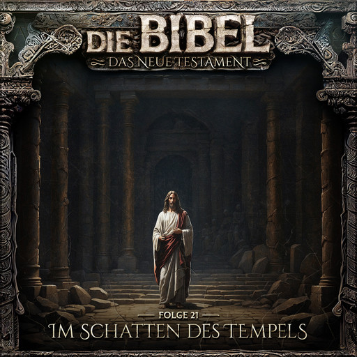 Die Bibel, Neues Testament, Folge 21: Im Schatten des Tempels, Aikaterini Maria Schlösser