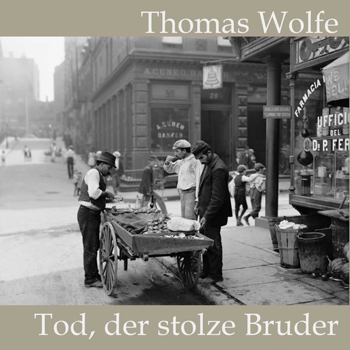 Tod, der stolze Bruder, Wolfe Thomas
