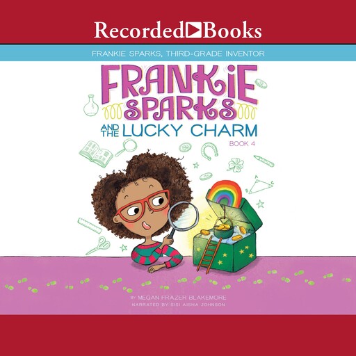 Frankie Sparks and the Lucky Charm, Megan Frazer Blakemore