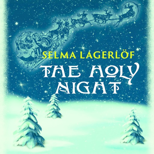 The Holy Night, Selma Lagerlöf
