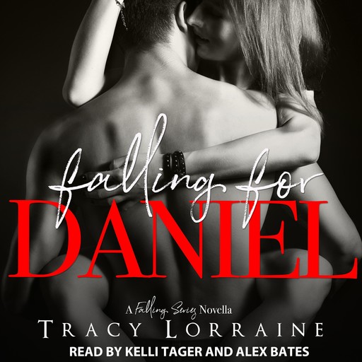 Falling for Daniel, Tracy Lorraine