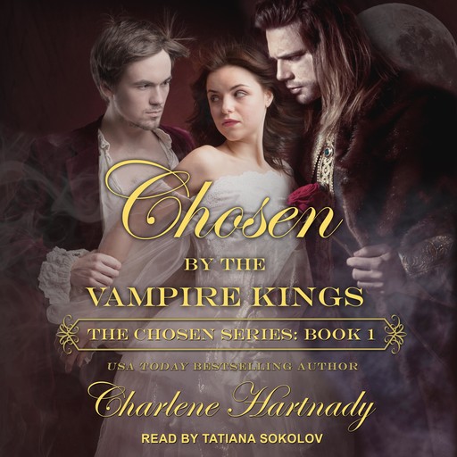 Chosen by the Vampire Kings, Charlene Hartnady