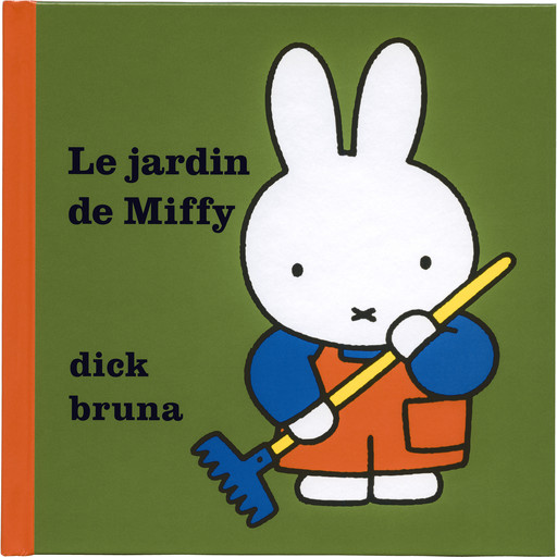 Le jardin de Miffy, Dick Bruna