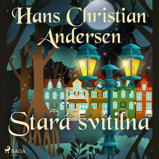 Stará svítilna, Hans Christian Andersen