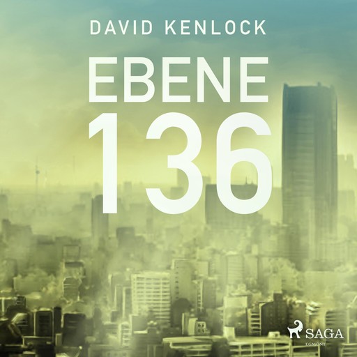 Ebene 136 (Ungekürzt), David Kenlock