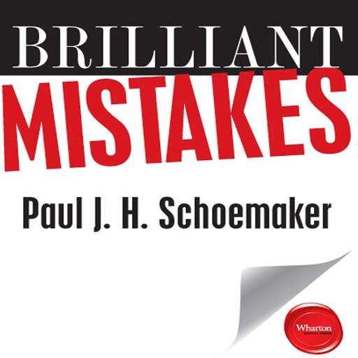 Brilliant Mistakes, Paul J.H. Schoemaker