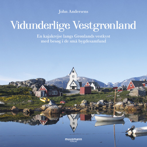 Vidunderlige Vestgrønland, John Andersen