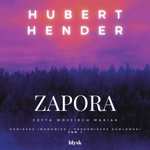 Zapora, Hubert Hender