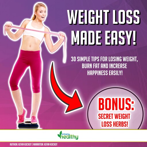 Weight Loss Made Easy!, Kevin Kockot