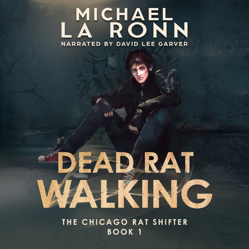 Dead Rat Walking, Michael La Ronn