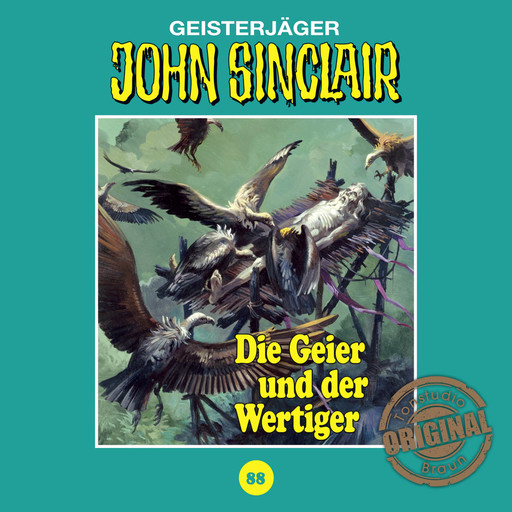 John Sinclair, Tonstudio Braun, Folge 88: Die Geier und der Wertiger (Ungekürzt), Jason Dark