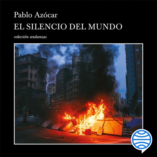 El silencio del mundo, Pablo Azócar