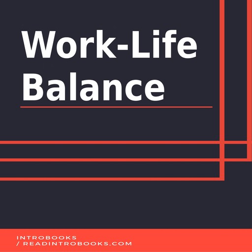 Work-Life Balance, Introbooks Team