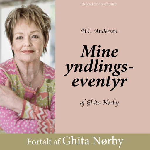 H.C. Andersen - Mine yndlingseventyr, Ghita Nørby