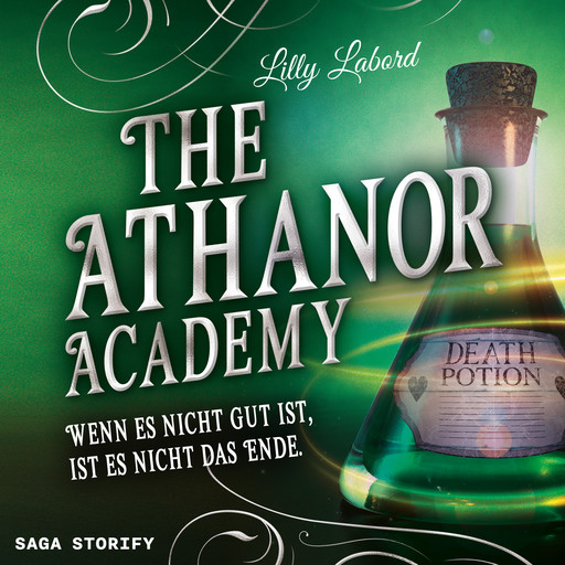 The Athanor Academy - Wenn es nicht gut ist, ist es nicht das Ende (Band 3), Lilly Labord